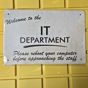 IT Department Sign Metal Sign